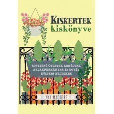 Kiskertek kiskönyve     11.95 + 1.95 Royal Mail